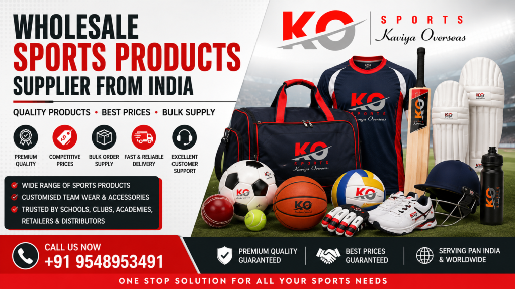 Kaviya Overseas | Wholesale Sports Products Supplier India